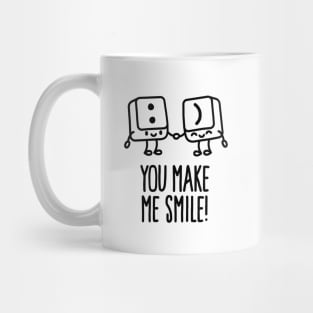 You make me smile Mug